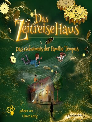 cover image of Das Zeitreisehaus--Das Geheimnis der Familie Tempus